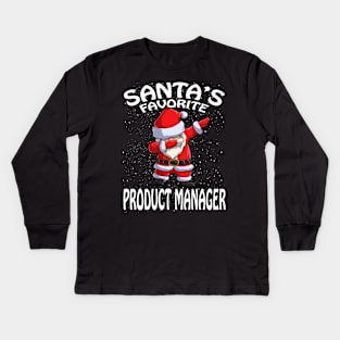 Santas Favorite Product Manager Christmas Kids Long Sleeve T-Shirt